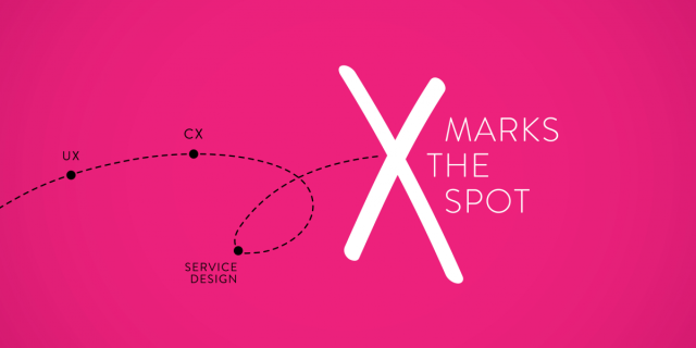 X Marks the Spot in Experience Design Thinking